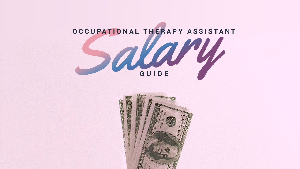 Occupational Therapy Assistant Salary (2022)