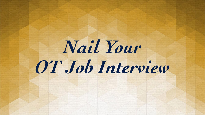Nail Your Occupational Therapy Job Interview