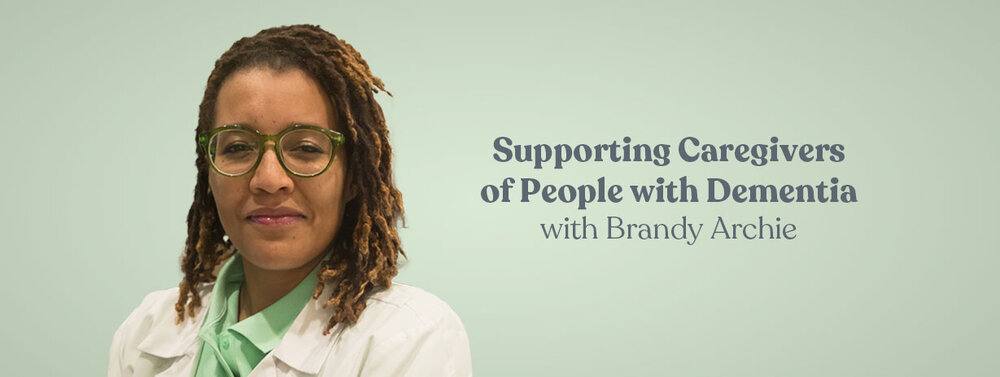 Learn more about supporting caregivers of people with dementia in the OT CEU course with Brandy Archie! 