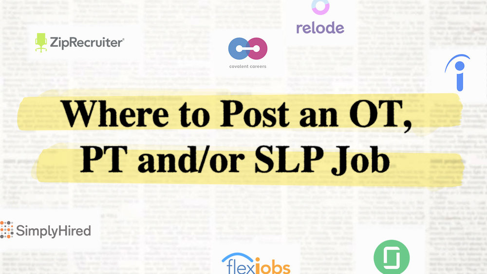 If you're looking to hire a rehab therapist, but feel uncertain about where to start, this article is your complete guide on where to post OT/PT and SLP jobs