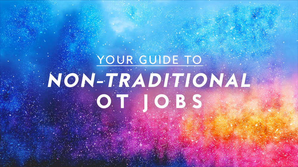 If you've been thinking about exploring non-traditional occupational therapy jobs, this post is for you. In it, we guide you through the initial stages of self assessment and exploring specific non-clinical career paths.