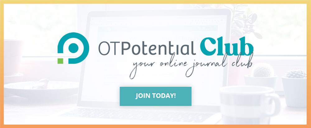 OT Potential Club – Your Online Journal Club