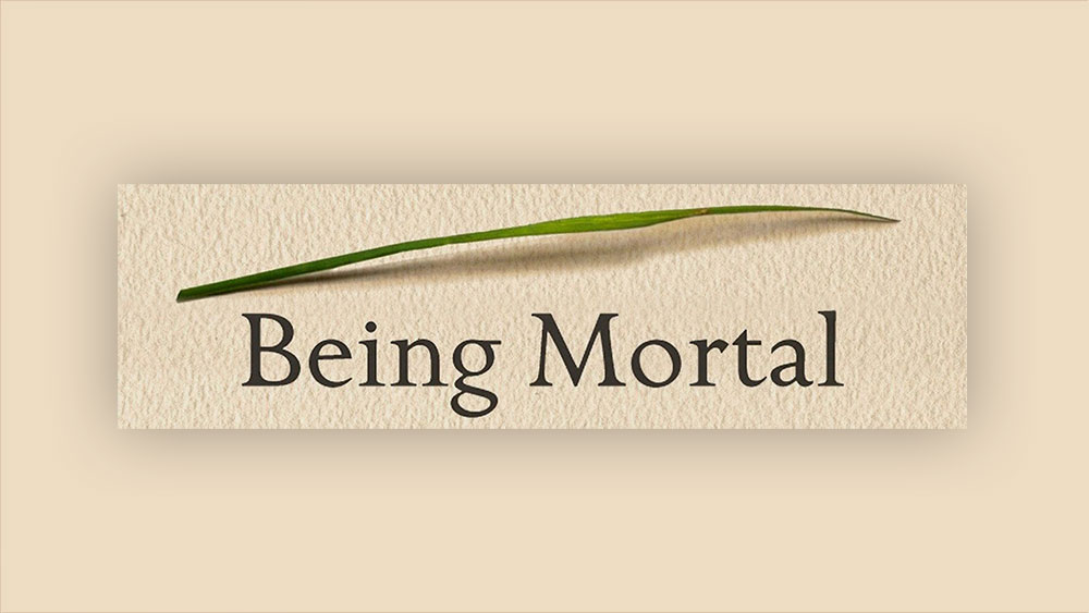 What I Learned About Being an OT from Being Mortal