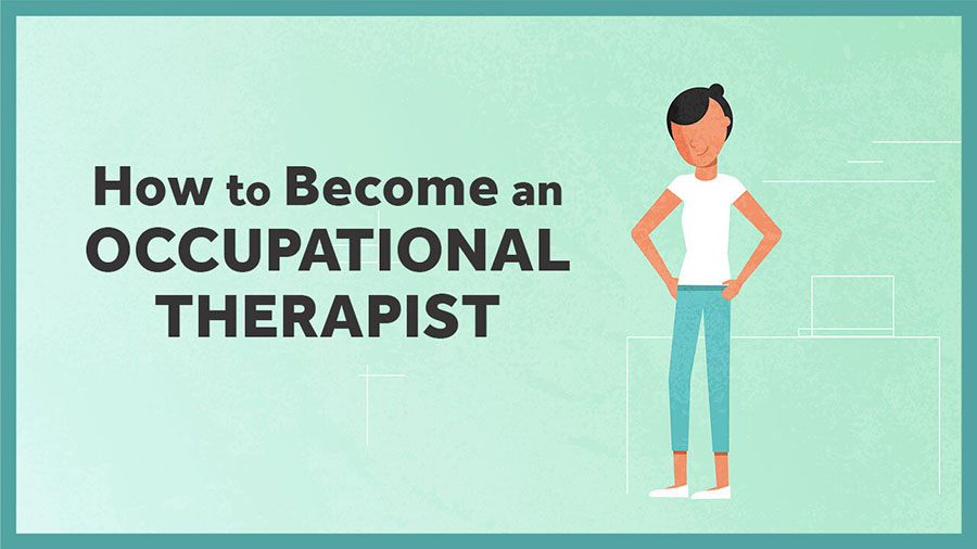 How to become an occupational therapist