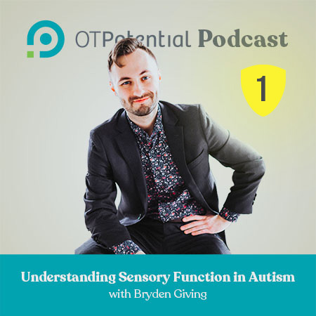 Understanding Sensory Function in Autism with Bryden Giving
