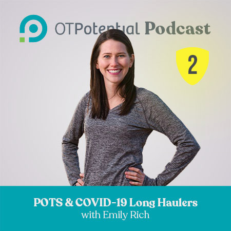 POTS & COVID-19 Long Haulers with Emily Rich