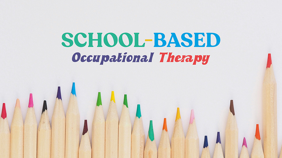 School-based Occupational Therapy