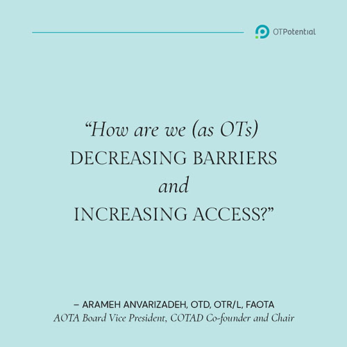 Arameh Anvarizadeh Quote. How are we decreasing barriers and increasing access?