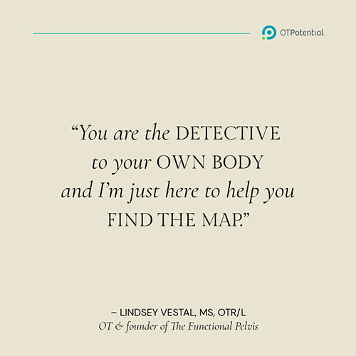 Lindsey Vestal Quote. You are the detective of your own body.
