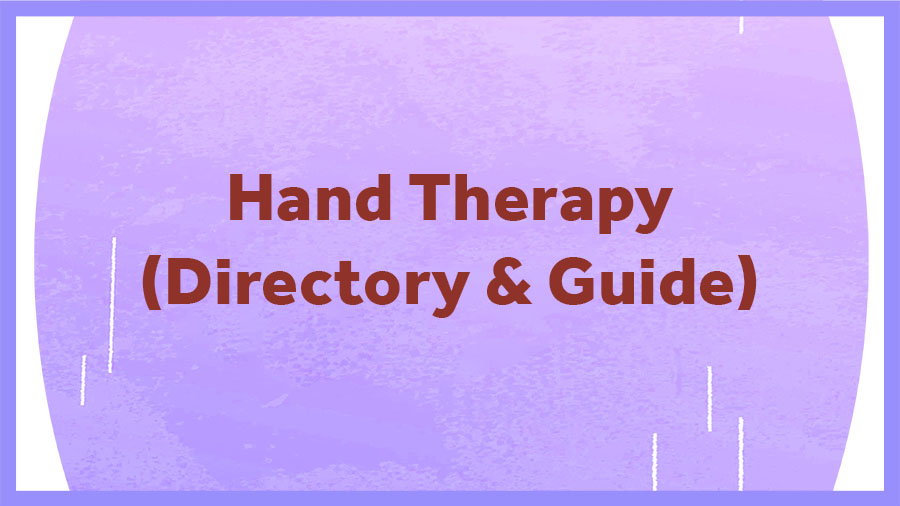 Hand Therapy (Directory and Guide)