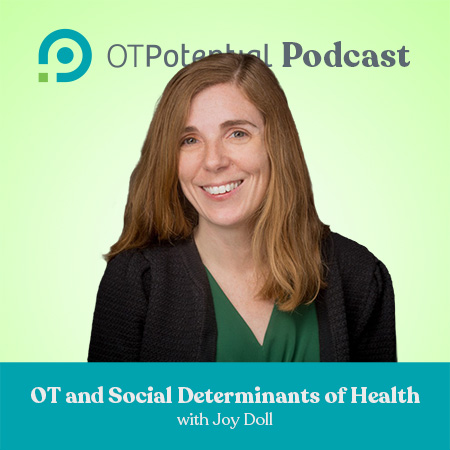 OT and Social Determinants of Health
