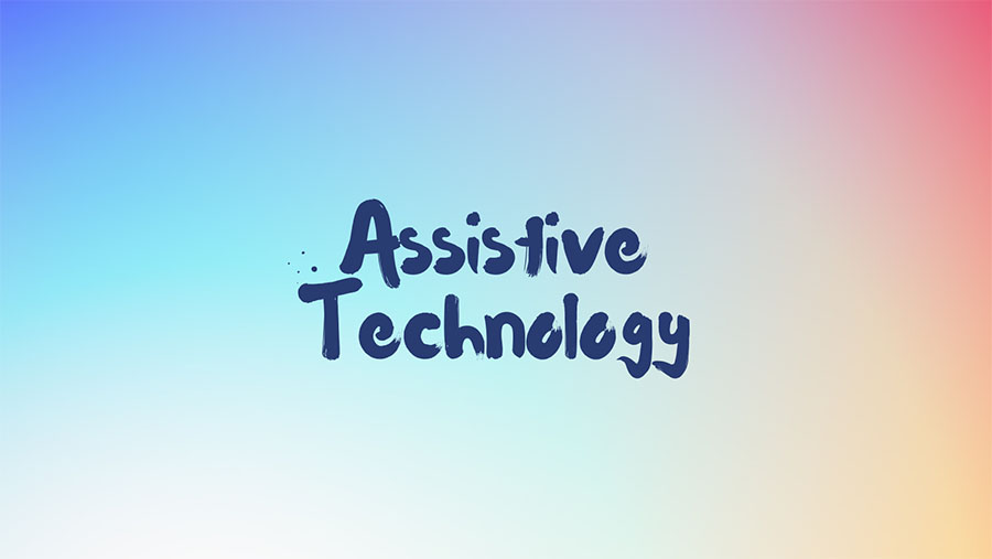 Assistive Technology