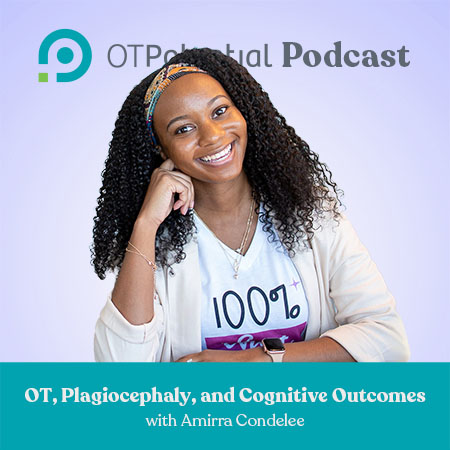 OT, Plagiocephaly, and Cognitive Outcomes
