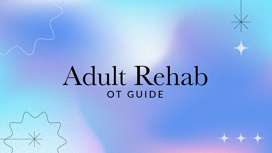 What is Occupational Therapy for Adults?