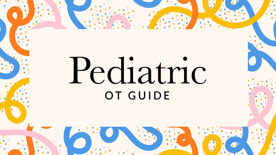 Pediatric Occupational Therapy (Guide & Directory)