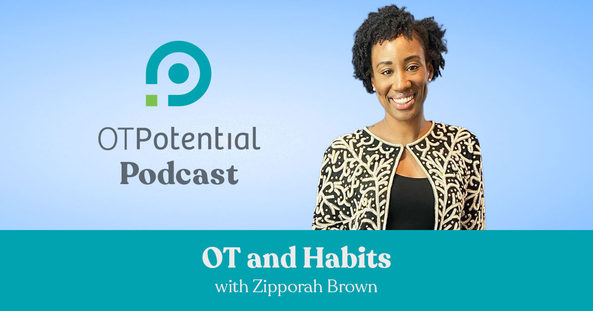 OT and Habits • OT Potential