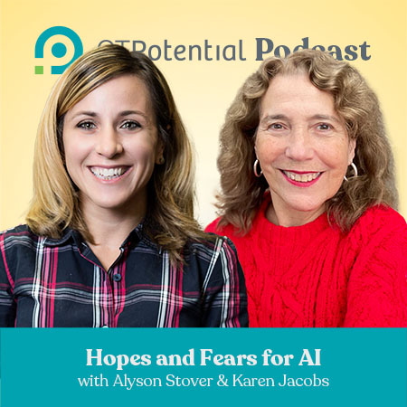 Hopes and Fears for AI with Alyson Stover and Karen Jacobs