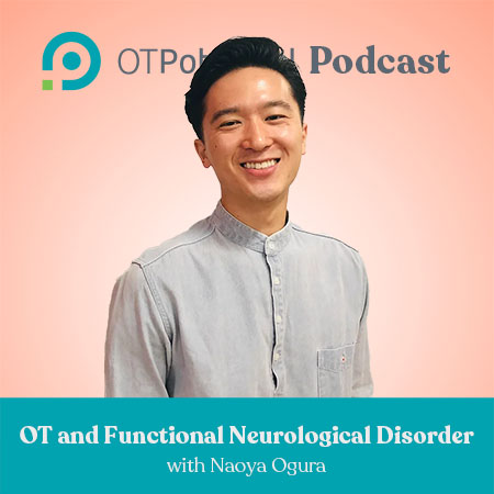 OT and Functional Neurological Disorder