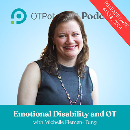 Emotional Disability and OT – Coming Soon!