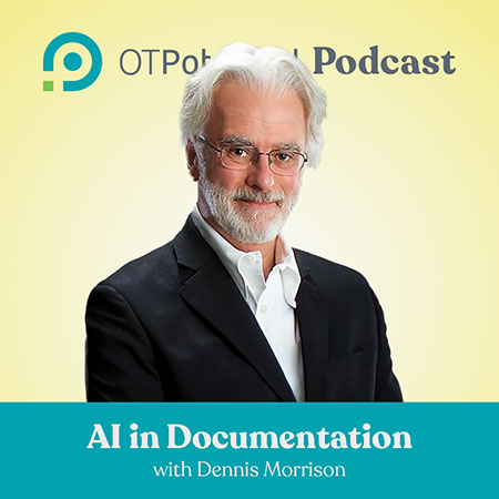 AI in Documentation with Dennis Morrison - Free Occupational Therapy Continuing Education Course