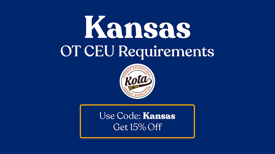 Kansas OT CEU Requirements & Discounts!