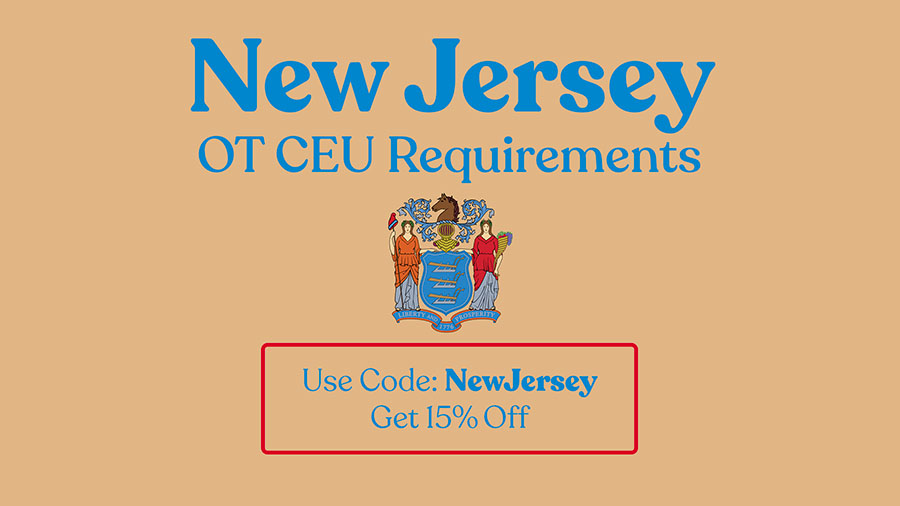 New Jersey OT CEU Requirements & Discounts!