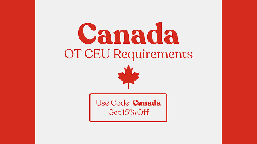 Canada OT Continuing Competence Requirements & Discounts!