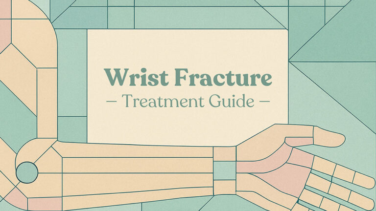 Wrist Fracture Treatment Guide