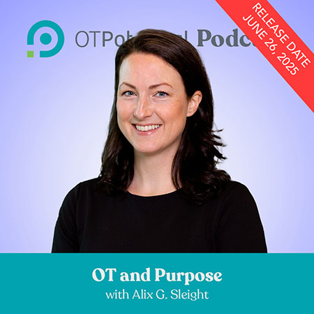 OT and Purpose