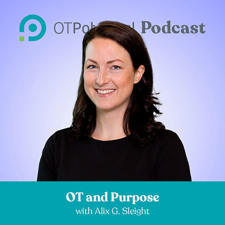 OT and Purpose