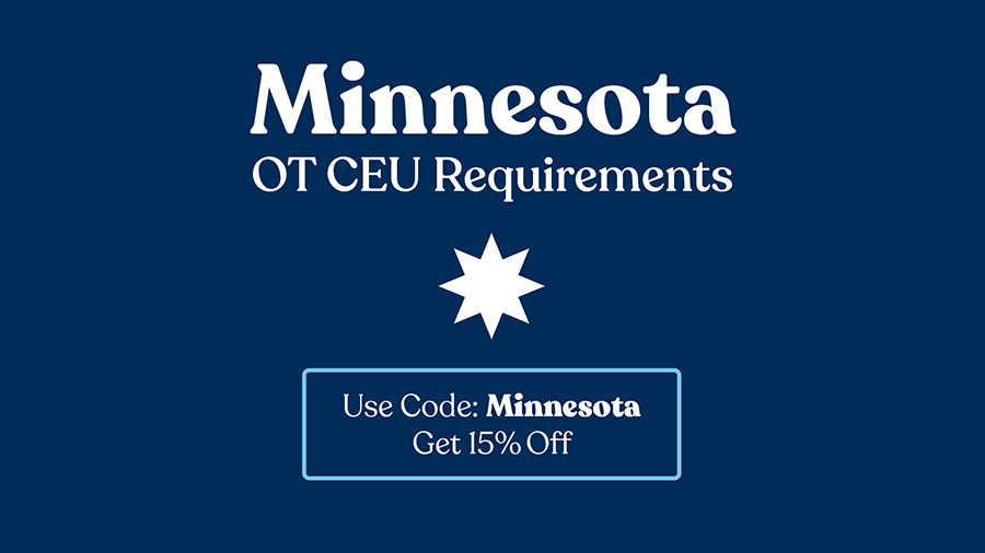 Minnesota OT CEU Requirements & Discounts!
