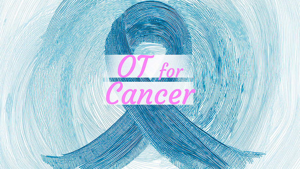 Occupational Therapy for Cancer (in Adults)