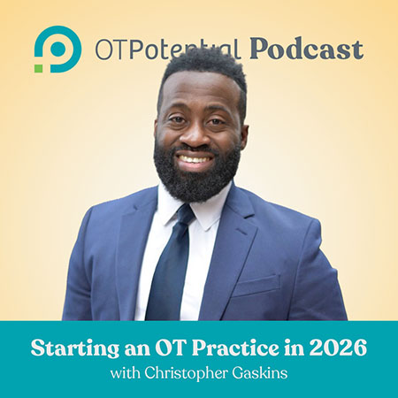 Starting an OT Practice in 2026