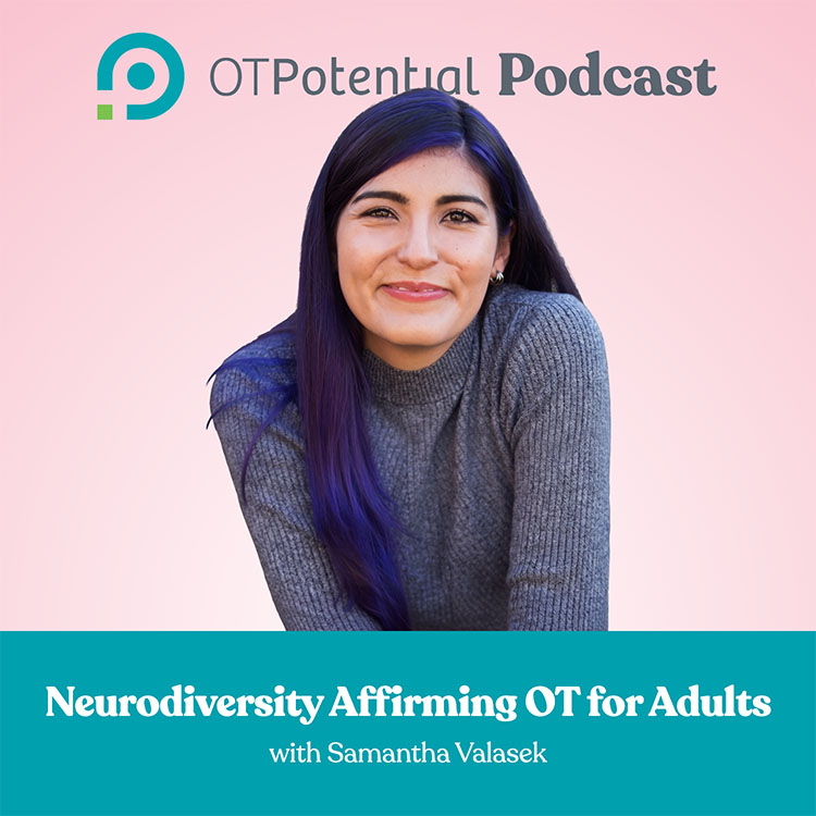 Neurodiversity Affirming OT for Adults